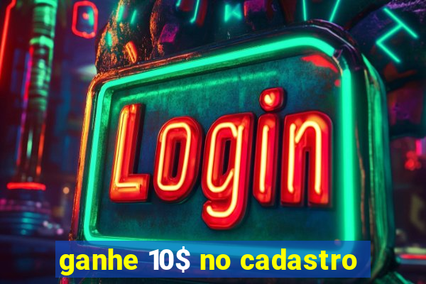 ganhe 10$ no cadastro